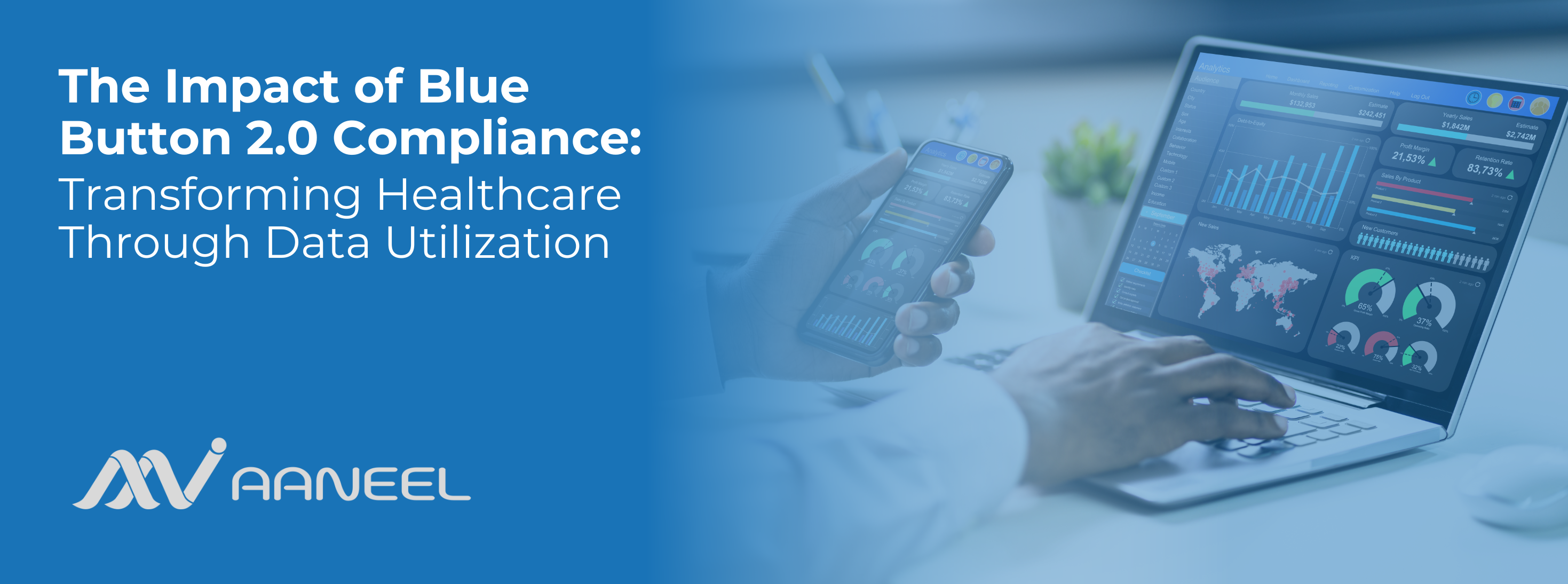 The Impact of Blue Button 2.0 Compliance: Transforming Healthcare Through Data Utilization Transforming Healthcare Through Data Utilization